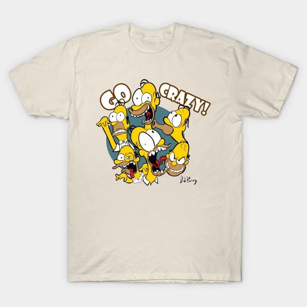 Go Crazy! T-Shirt by D.J. Berry